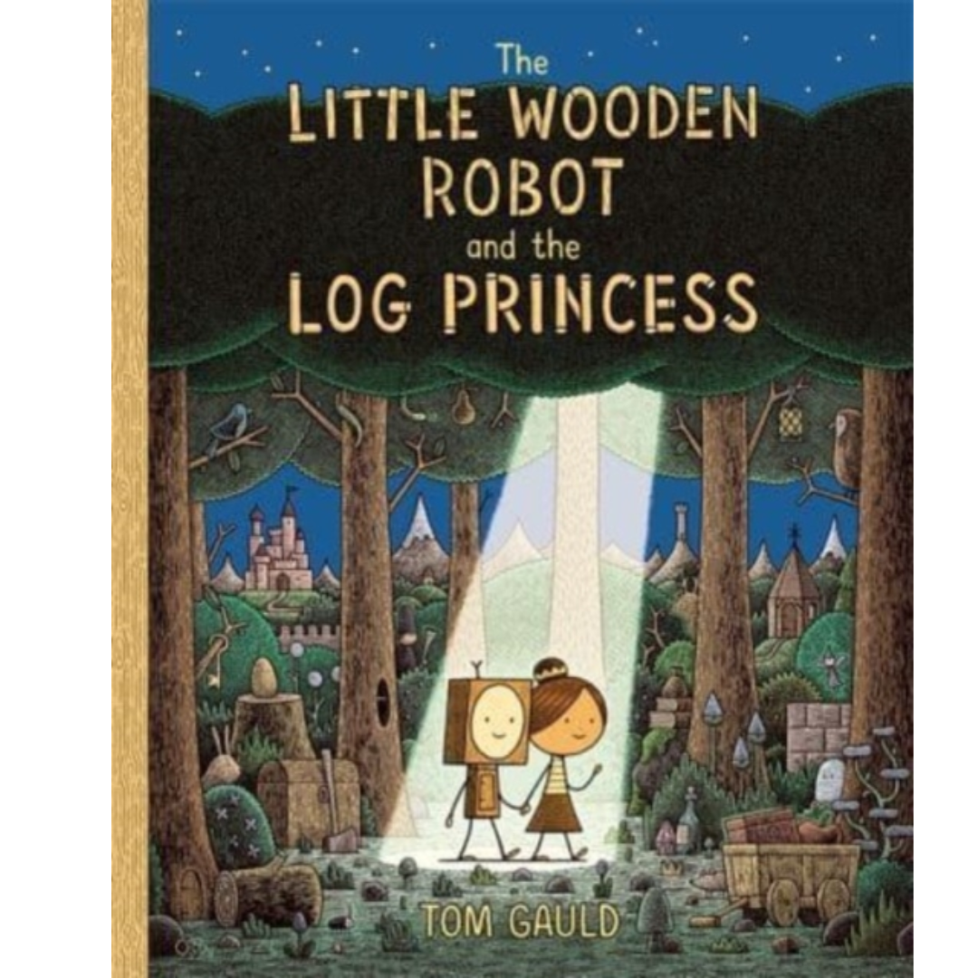 The Little Wooden Robot and the Log Princess
