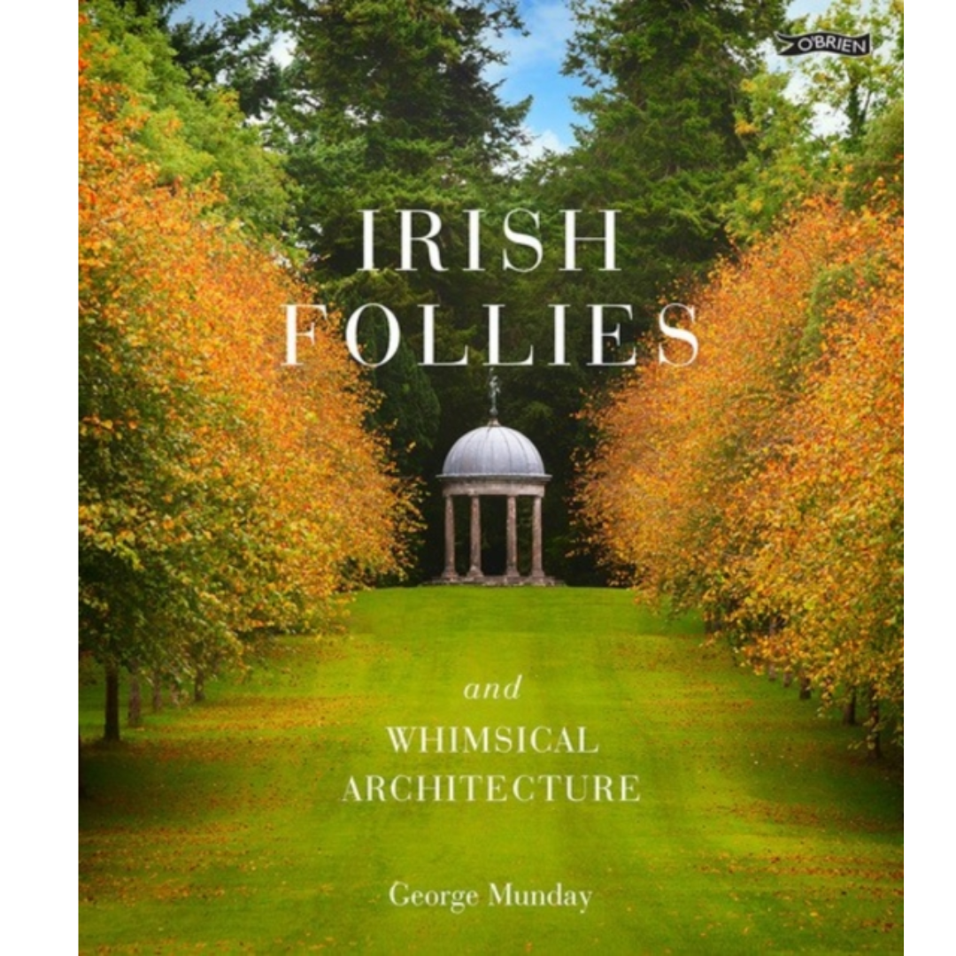 Irish Follies and Whimsical Architecture